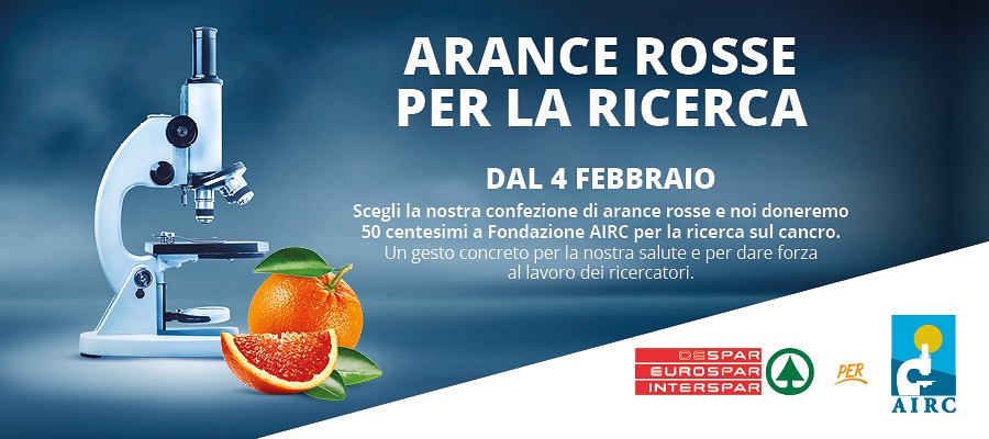 DESPAR CON AIRC: ARANCE ROSSE PER LA RICERCA DESPAR CON AIRC: ARANCE ROSSE PER LA RICERCA