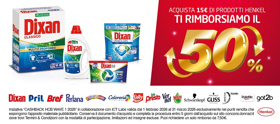 ACQUISTA 15€ DI PRODOTTI HENKEL TI RIMBORSIAMO IL 50% ACQUISTA 15€ DI PRODOTTI HENKEL TI RIMBORSIAMO IL 50%